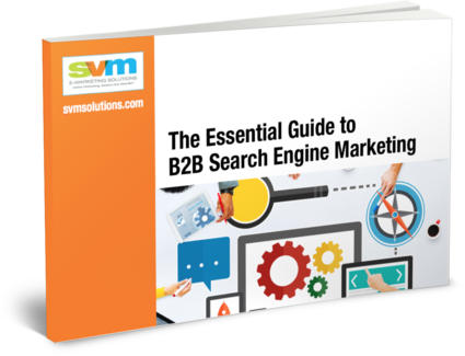 B2B Search Engine Marketing - The Essential Guide